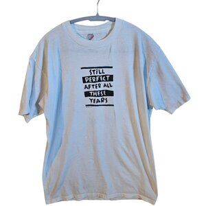 Vintage Still Perfect After all These Years Vintage T-Shirt Large CL0005
